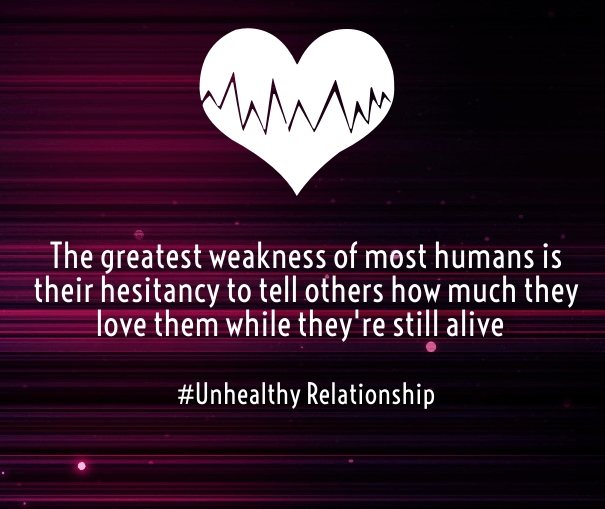 quotes about unhealthy relationships