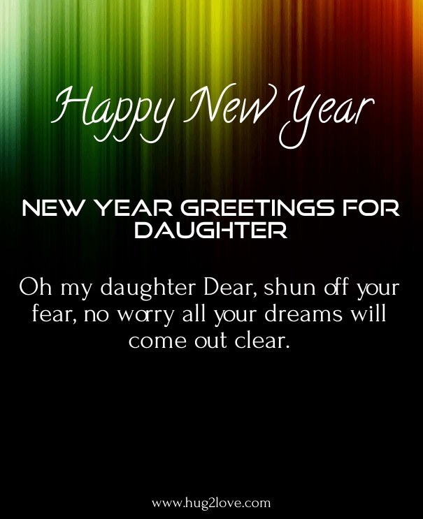 Happy New Year Wishes For My Daughter 2022