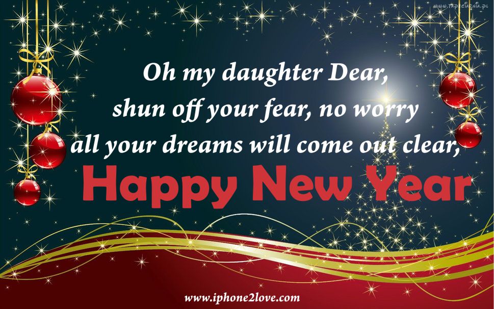 Happy New Year To My Daughter 2021 Wishes Messages