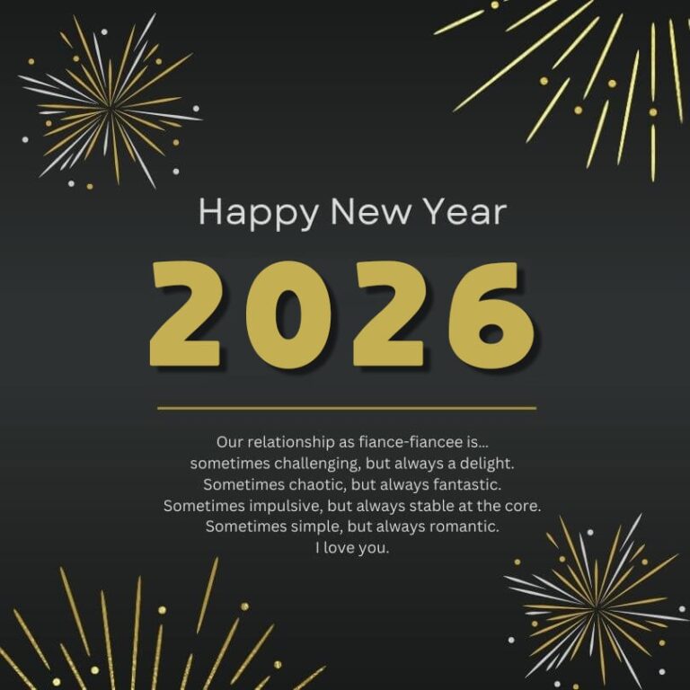 Happy New Year 2026 Wishes To Fiance I Love You Min