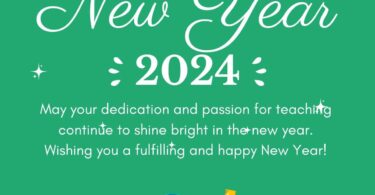 2024 Happy New Year Wishes For Dedicated Teacher