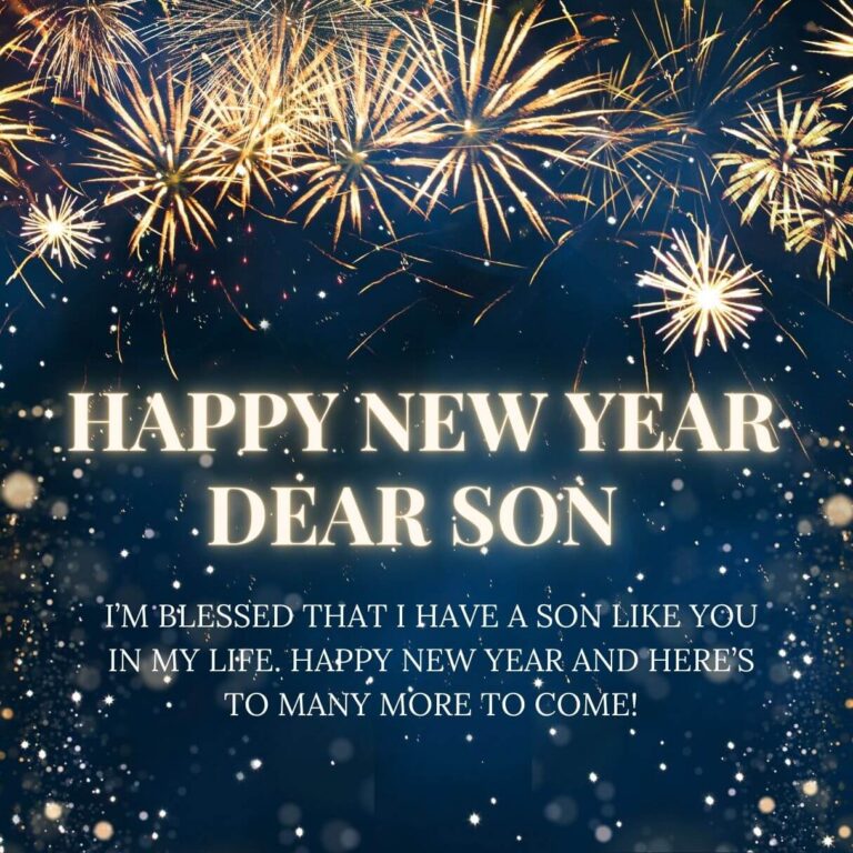 Happy New Year 2024 Wishes To My Dear Son