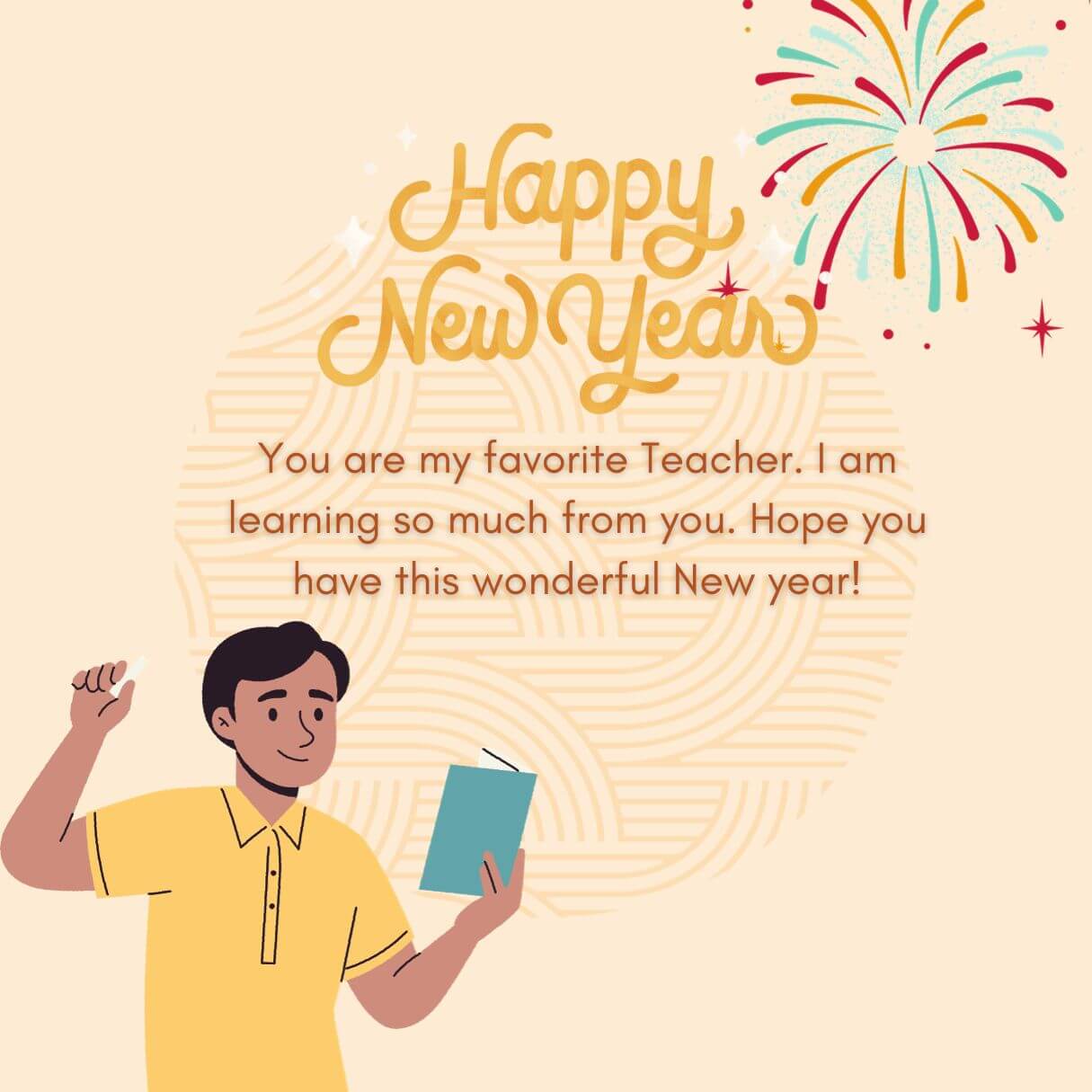 Happy New Year Wishes 2024 To My Favorite Teachers